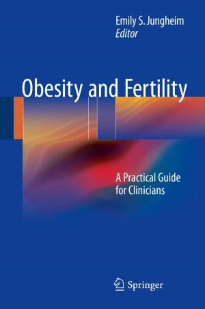 Cover of the book Obesity and Fertility by Sanjay Churiwala, Sapan Garg