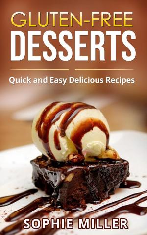 Cover of the book Gluten-Free Desserts by Cynthia Briggs