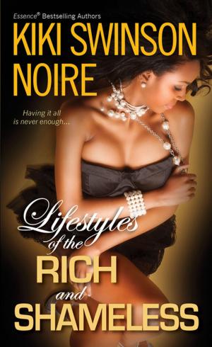 Cover of the book Lifestyles of the Rich and Shameless by Pam Ward