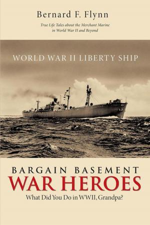 Cover of the book Bargain Basement War Heroes by Bernie Morris Evans