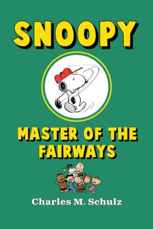 Book cover of Snoopy, Master of the Fairways