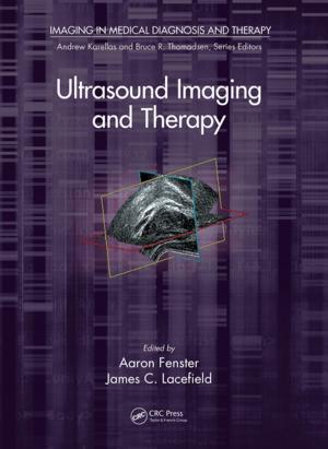 Cover of the book Ultrasound Imaging and Therapy by Becky P. Y. Loo, Tessa Kate Anderson