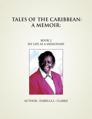 Cover of the book Tales of the Caribbean: a Memoir by William “Sparky” Poore