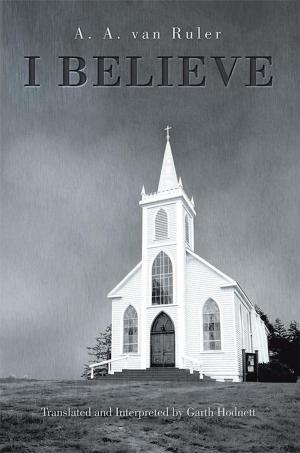 Cover of the book I Believe by Obi Mbeledogu, Onoso Barho