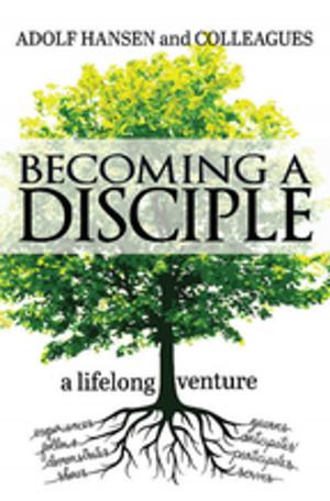 Cover of the book Becoming a Disciple by Joseph W. Daniels, Jr., Christie Latona