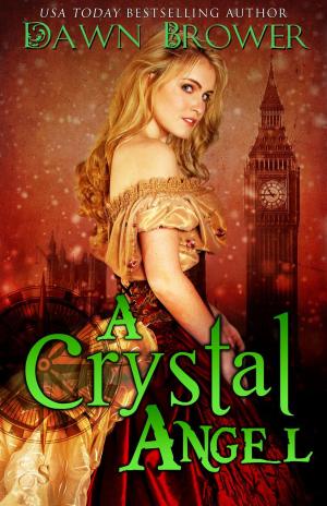 Cover of the book A Crystal Angel by Dawn Brower