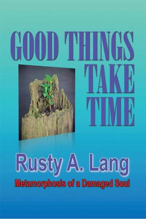 bigCover of the book Good Things Take Time by 