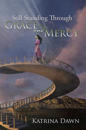 Book cover of Still Standing Through Grace and Mercy