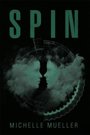 Cover of the book Spin by Ross Channing Reed PhD