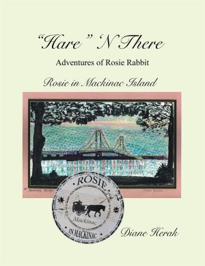 Cover of the book "Hare" N There Adventures of Rosie Rabbit by Marc Jeris Louis Jean