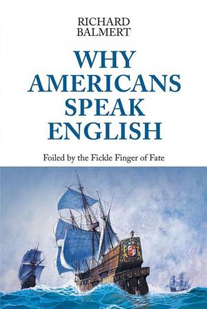 Cover of the book Why Americans Speak English by Alastair B. Davie