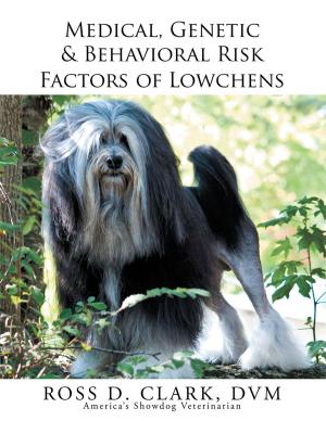 Book cover of Medical, Genetic & Behavioral Risk Factors of Lowchens