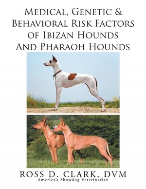 Book cover of Medical, Genetic & Behavioral Risk Factors of Ibizan Hounds and Pharoah Hounds
