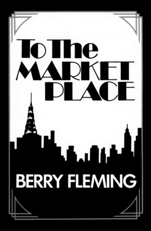 bigCover of the book To The Market Place by 