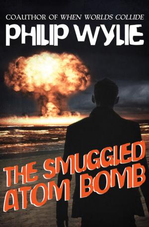 Cover of the book The Smuggled Atom Bomb by Tristan Jones