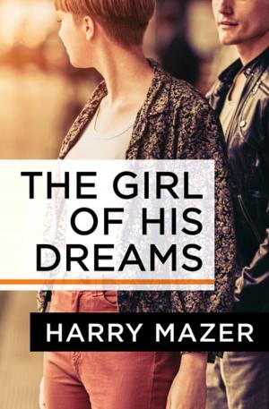Cover of the book The Girl of His Dreams by Barry Lopez