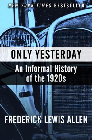 Cover of the book Only Yesterday by Martha Weinman Lear