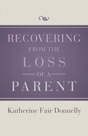 Cover of the book Recovering from the Loss of a Parent by Michael Cadnum