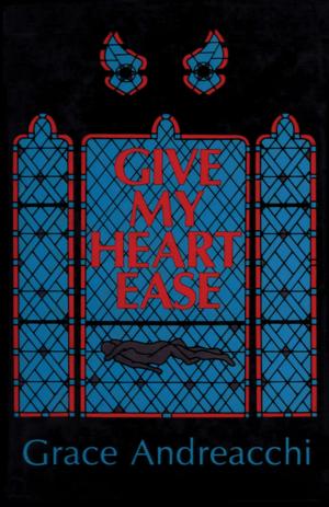 Book cover of Give My Heart Ease
