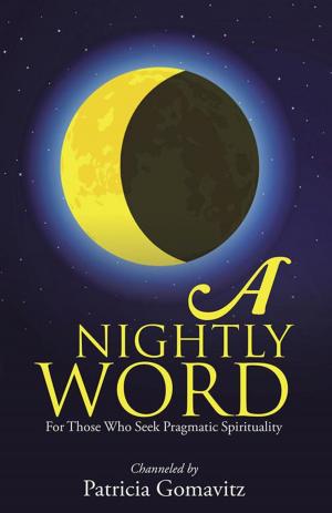 Cover of the book A Nightly Word by Athena Melchizedek