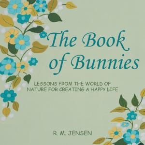 Cover of the book The Book of Bunnies by M.J. Domet