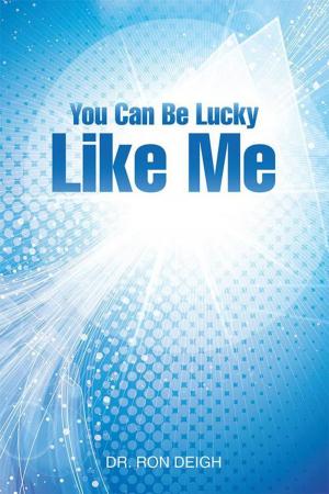 Cover of the book You Can Be Lucky Like Me by Frank Nyimbili