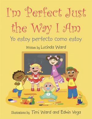 Cover of the book I'm Perfect Just the Way I Am. by Tad Holtsinger