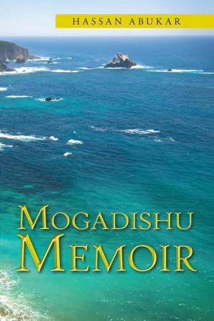 Cover of the book Mogadishu Memoir by Annjanine Whitehead