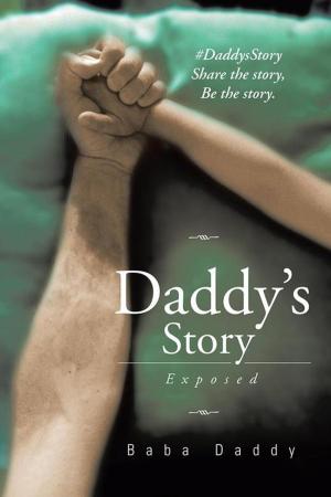 Cover of the book Daddy's Story by Anthony Weedon