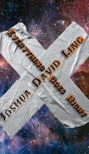 Cover of the book Everything Goes Right (A Rhyming Sci-fi Serial) by F. A. Ramnon