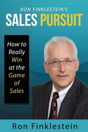 Cover of the book Ron Finklestein's Sales Pursuit by Justin Sachs