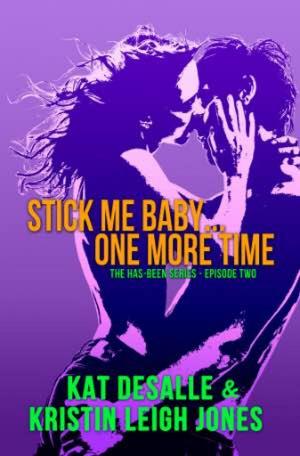 Cover of the book Stick Me Baby...One More Time by R. Ann Rousseau