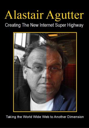 Book cover of Creating The New Internet Super Highway