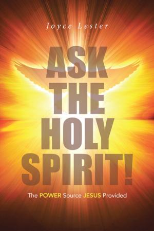 Cover of the book Ask the Holy Spirit! by D. Kroeker