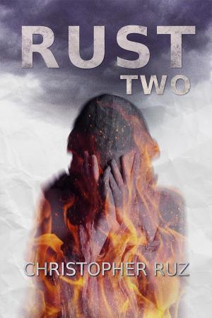 Cover of the book Rust: Two by Yakiri Truth