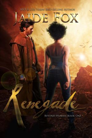 Cover of the book Renegade by Celeste Anwar, Jaide Fox