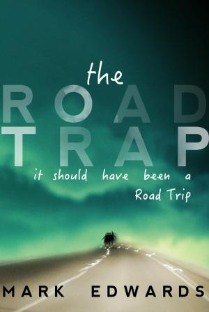 Cover of the book The Road Trap by Doug Solter