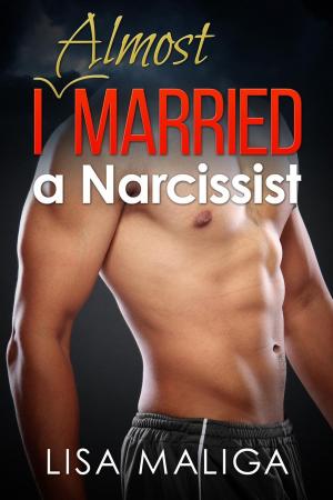 bigCover of the book I Almost Married a Narcissist by 