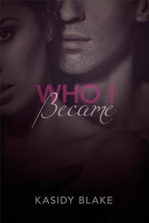 Cover of the book Who I Became by Wayne Bethard