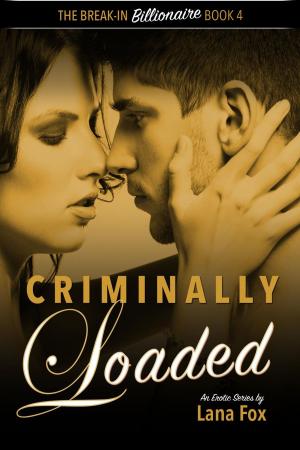 Cover of the book Criminally Loaded by Benji Bright