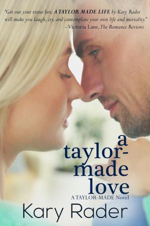 Cover of the book A Taylor-Made Love by Kristie Leigh Maguire