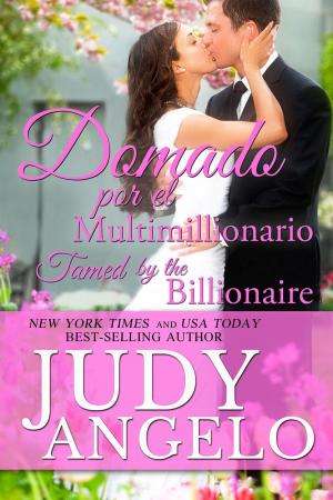 Book cover of Domado por el Multimillionario, Bilingual Version