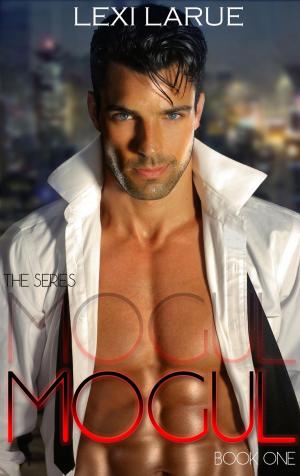 Cover of the book Mogul by Wild Rose Cherry