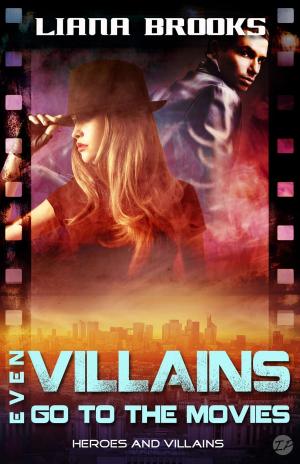 Book cover of Even Villains Go To The Movies
