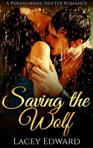 Book cover of Saving the Wolf
