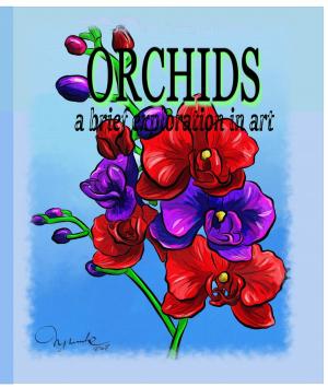 Cover of the book Orchids A Brief Exploration Through Art by Peggy Dean