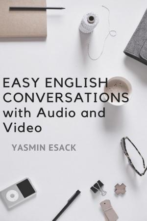Cover of the book Easy English Conversations with Audio and Video by Dr. Demanu
