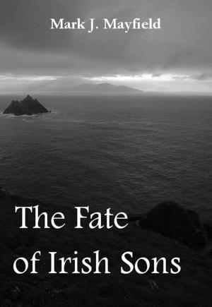 Cover of the book The Fate of Irish Sons by Duncan Simpson