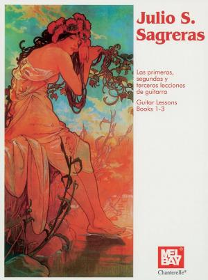 Book cover of Julio S Sagreras Guitar Lessons Books 1-3