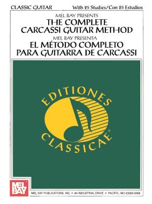 Cover of the book The Complete Carcassi Guitar Method by Kim Robertson